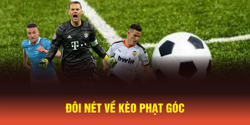 Đôi nét về kèo phạt góc