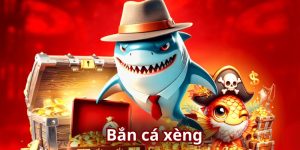 bắn cá xèng