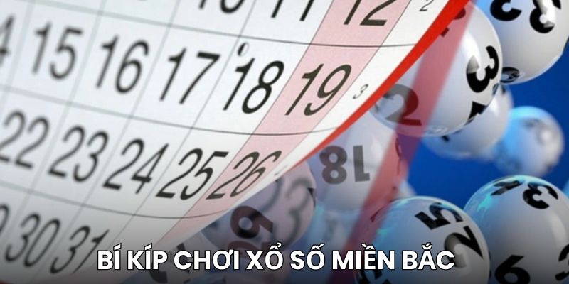 Bí kíp chơi xổ số miền Bắc J88
